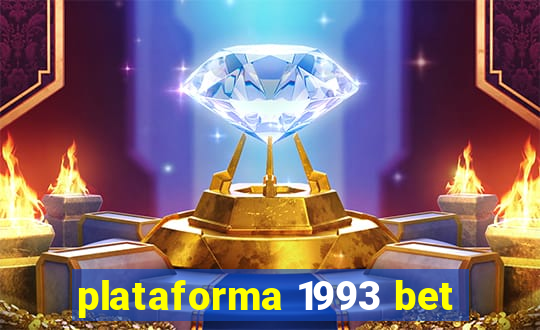 plataforma 1993 bet